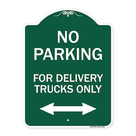 Signmission No Parking No Parking for Delivery Trucks Only With Bidirectional Arrow, A-DES-GW-1824-23666 A-DES-GW-1824-23666